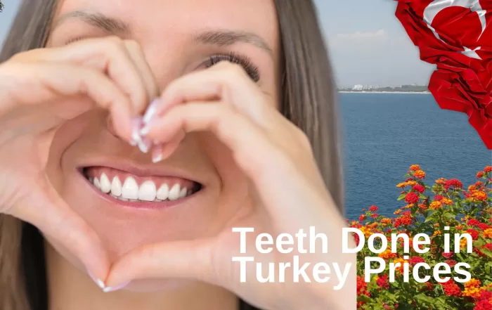 Teeth Done in Turkey Prices