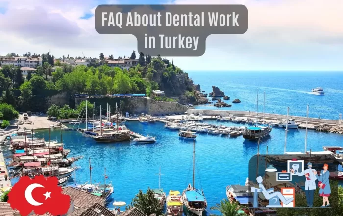 FAQ About Dental Work in Turkey